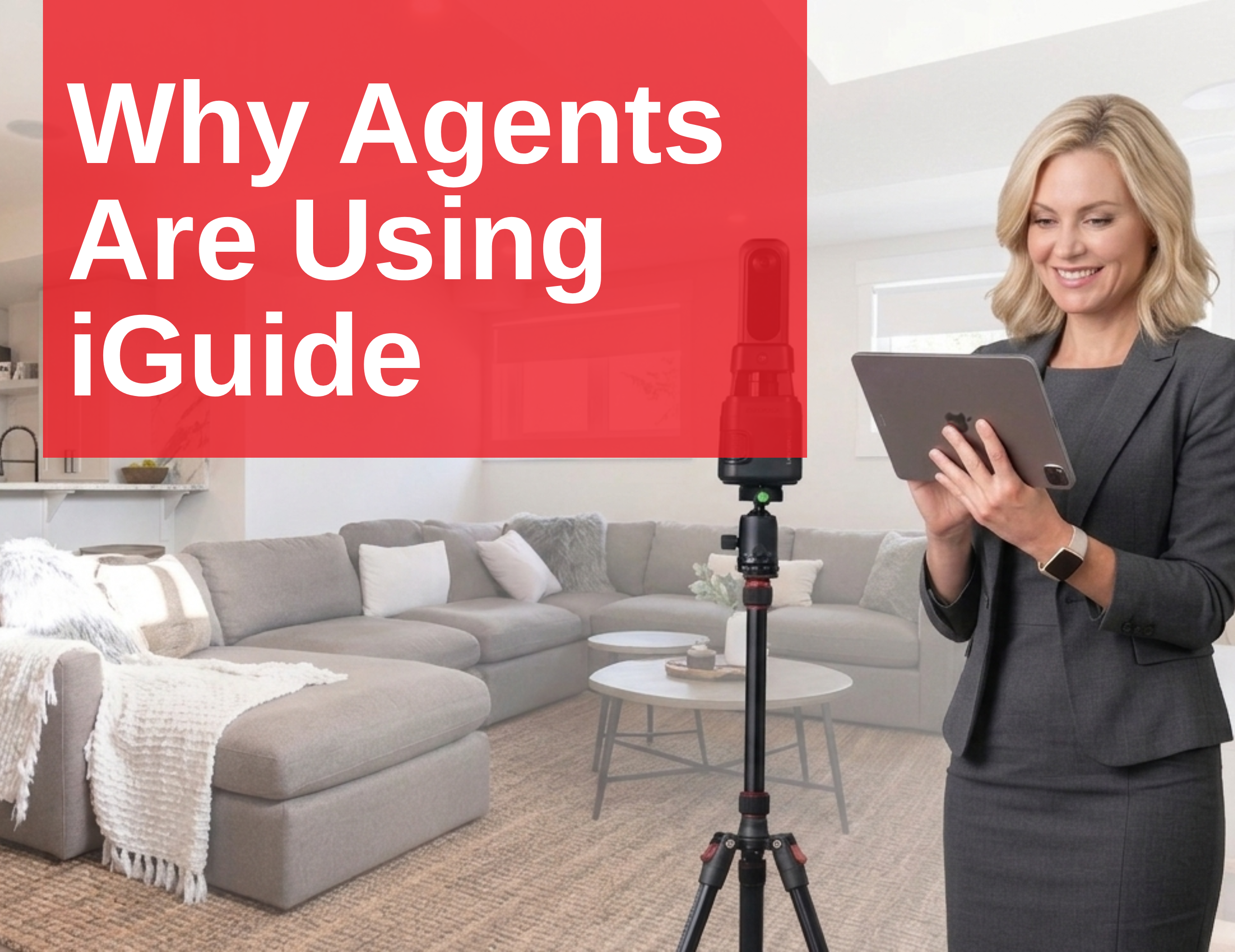 Why Agents Are Using iGuide